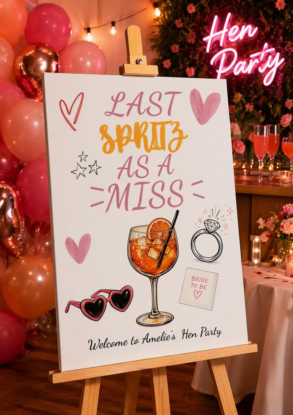 Last Spritz as a Miss Hen Party Welcome Sign Editable Template (Digital Download Only)